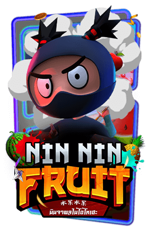 Nin Nin Fruit Slot